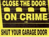 Close the Door on crime shut your garage door